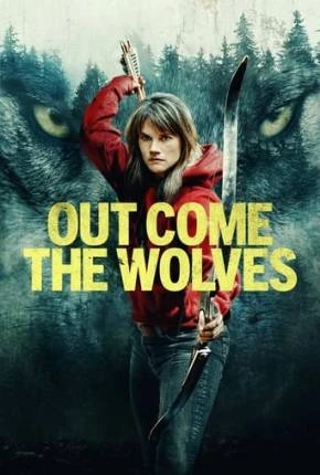 Out Come the Wolves - Legendado e Dublado Torrent 1080p - Download