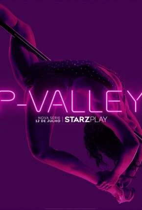 P-Valley – 1ª Temporada Legendada  Torrent 720p 1080p – Download