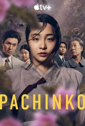 Pachinko – 1ª Temporada Dublada e Dual Áudio Torrent 720p 4K 1080p – Download