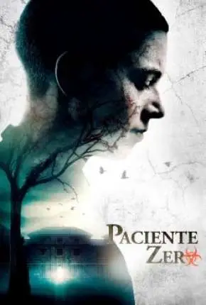Paciente Zero Dublado e Dual Áudio Torrent 720p 1080p - Download
