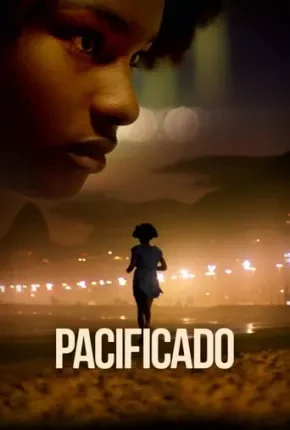 Pacificado – Pacified Nacional Torrent 720p – Download [2019]