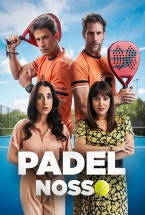 Padel Nosso Dublado e Dual Áudio Torrent 1080p – Download