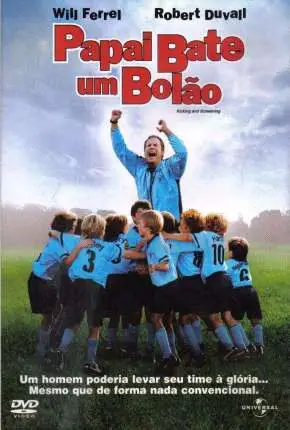 Papai Bate um Bolão Dublado e Dual Áudio Torrent 720p – Download [2005]