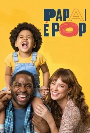 Papai é Pop Nacional Torrent 1080p – Download