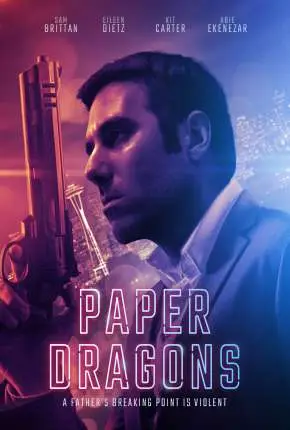 Paper Dragons – Legendado  Torrent 1080p – Download [2021]