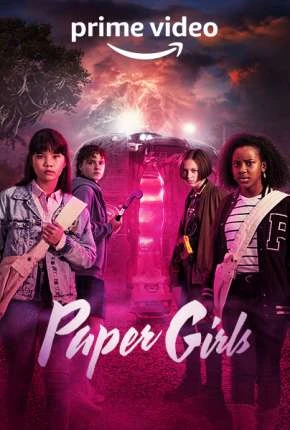 Paper Girls – 1ª Temporada Dublada e Dual Áudio Torrent 720p 4K 1080p – Download