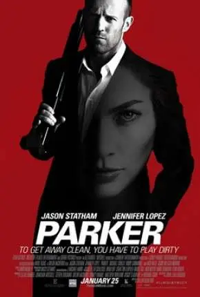 Baixar Filme Parker Dublado e Dual Áudio Torrent BluRay 720p – Download [2013]