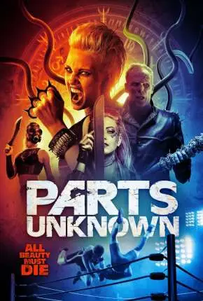 Parts Unknown – Legendado  Torrent 1080p – Download [2020]