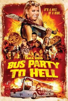 Party Bus to Hell - Legendado  Torrent BluRay 720p 1080p - Download