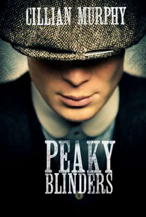 Peaky Blinders – 2ª Temporada Dublada e Dual Áudio Torrent BluRay 720p – Download