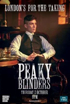 Peaky Blinders – Sangue, Apostas e Navalhas 2ª Temporada Dublada e Dual Áudio Torrent 1080p – Download