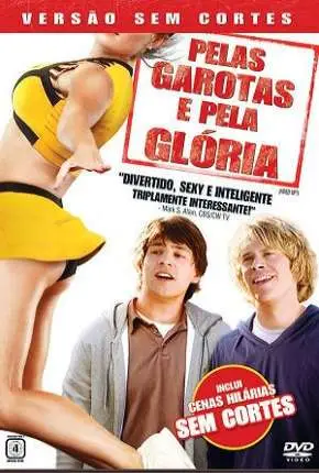 Pelas Garotas e Pela Glória – Sem Cortes Dublado e Dual Áudio Torrent BluRay 720p 1080p – Download [2009]