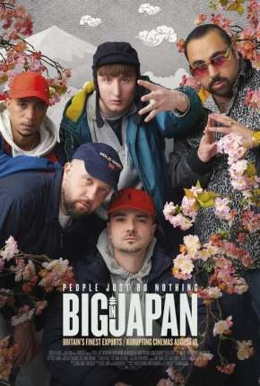 People Just Do Nothing – Big in Japan Dublado e Dual Áudio Torrent BluRay 1080p – Download [2022]