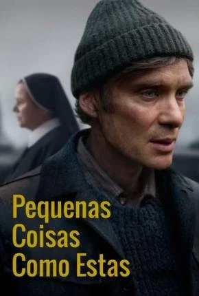 Pequenas Coisas Como Estas – Legendado  Torrent 720p 4K 1080p – Download
