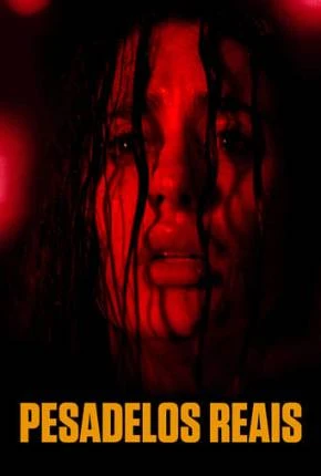 Pesadelos Reais Dublado e Dual Áudio Torrent 1080p – Download
