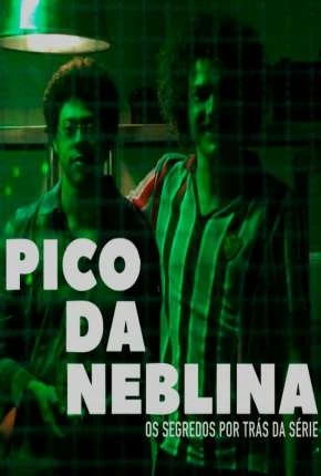 Pico da Neblina Nacional Torrent 720p – Download