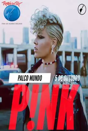 Pink – Rock in Rio 2019 Dublado e Dual Áudio Torrent 1080p – Download [2019]