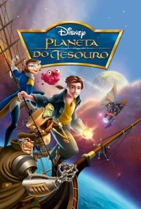Planeta do Tesouro – Treasure Planet Dublado e Dual Áudio Torrent BluRay 720p 1080p – Download [2002]