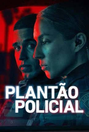Plantão Policial – 1ª Temporada Dublada e Dual Áudio Torrent 1080p – Download