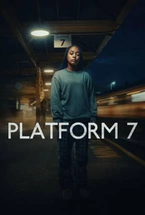 Platform 7 – 1ª Temporada Legendada  Torrent 720p – Download
