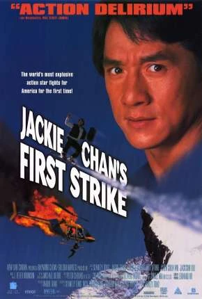 Police Story 4 – Primeiro Impacto Dublado e Dual Áudio  BluRay 1080p – Download [1996]
