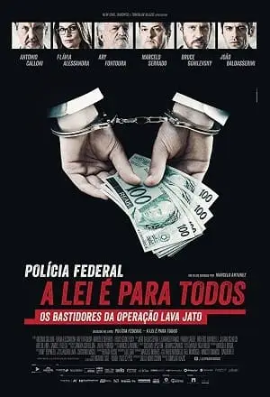 Polícia Federal – A Lei é Para Todos Nacional Torrent BluRay 720p 480p 1080p – Download [2017]