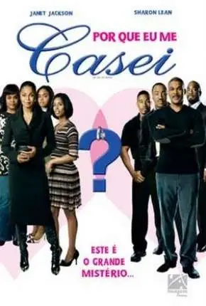Por Que Eu Me Casei? Dublado e Dual Áudio Torrent BluRay 1080p – Download [2007]