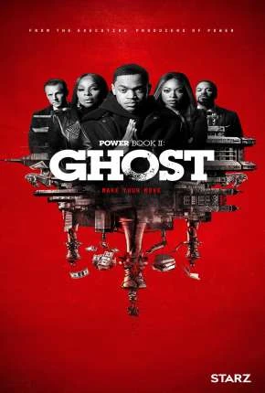 Power Book II – Ghost – 1ª Temporada Dublada e Dual Áudio Torrent 720p 1080p – Download