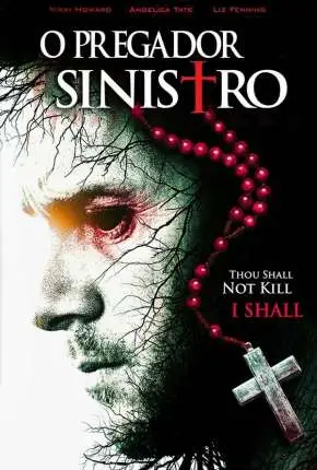 Pregador Sinistro – Sinister Minister Dublado e Dual Áudio Torrent BluRay 720p 1080p – Download [2017]