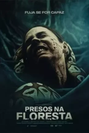 Presos na Floresta – Fuja se For Capaz – Legendado  Torrent 720p 1080p – Download