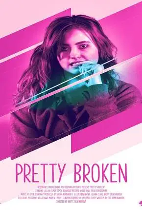 Pretty Broken – Legendado  Torrent 720p 1080p – Download [2019]