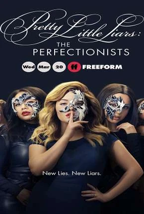 Pretty Little Liars – The Perfectionists 1ª Temporada Legendada  Torrent 720p 1080p – Download