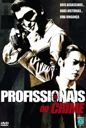 Profissionais do Crime Dublado e Dual Áudio  DVDRip DVD-R 720p – Download [2001]