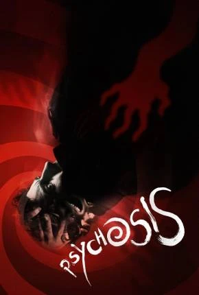 Psychosis – Legendado e Dublado  Torrent 1080p – Download