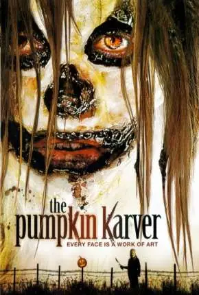 Pumpkin Karver – A Nova Face do Terror Dublado e Dual Áudio Torrent BluRay 720p 1080p – Download [2006]