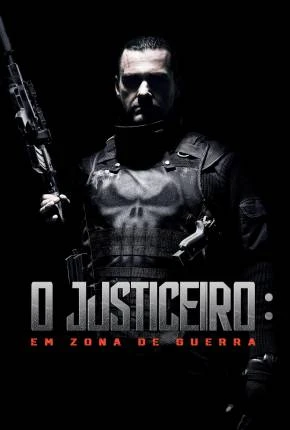 O Justiceiro – Em Zona de Guerra / Punisher: War Zone Dublado e Dual Áudio Torrent 1080p – Download