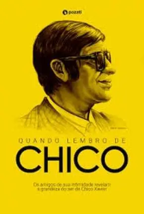Quando lembro de Chico Nacional Torrent 1080p – Download [2018]