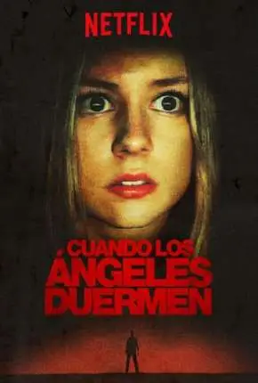 Quando os Anjos Dormem – Cuando los ángeles duermen Dublado e Dual Áudio Torrent 720p – Download [2018]