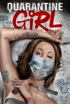 Quarantine Girl – Legendado  Torrent 1080p – Download [2021]