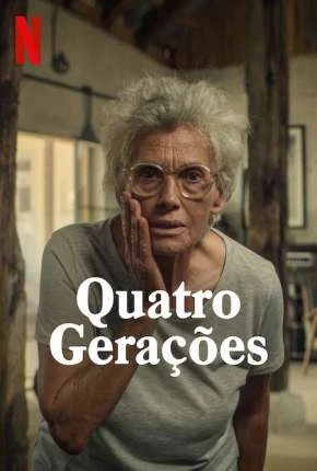 Quatro Gerações Dublado e Dual Áudio Torrent 1080p – Download [2022]