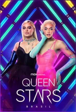Queen Stars Brasil – 1ª Temporada Completa Nacional Torrent 720p 1080p – Download