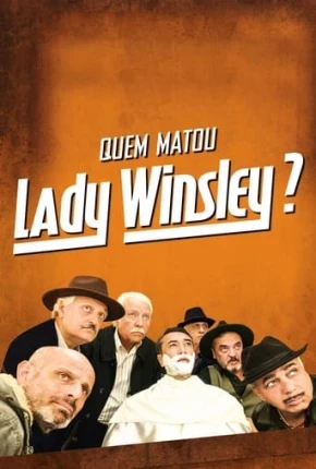 Quem Matou Lady Winsley? Dublado e Dual Áudio Torrent 1080p – Download