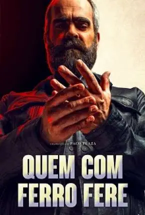 Quem com Ferro Fere Dublado Torrent 1080p – Download [2020]