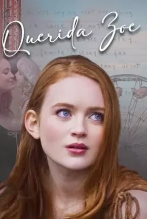 Querida Zoe Dublado e Dual Áudio Torrent BluRay 1080p – Download
