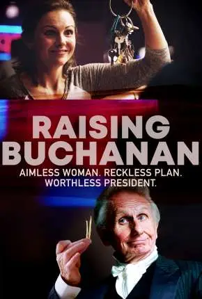Raising Buchanan – Legendado  Torrent 1080p – Download [2020]