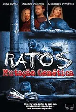Ratos – Mutação Genética Dublado Torrent DVDRip – Download [2001]