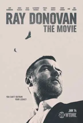 Ray Donovan – The Movie Dublado e Dual Áudio Torrent 1080p – Download [2022]