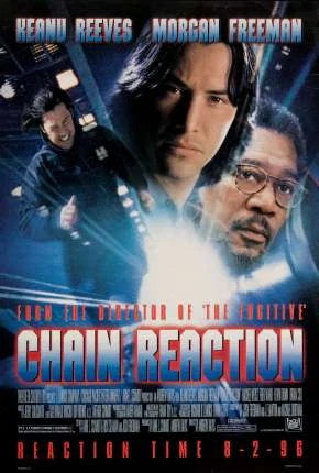 Reação em Cadeia – Chain Reaction Dublado e Dual Áudio Torrent BluRay 1080p – Download [1996]