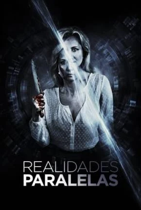 Realidades Paralelas Dublado e Dual Áudio Torrent 1080p – Download