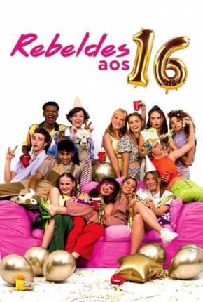 Rebeldes aos 16 Dublado Torrent 1080p – Download